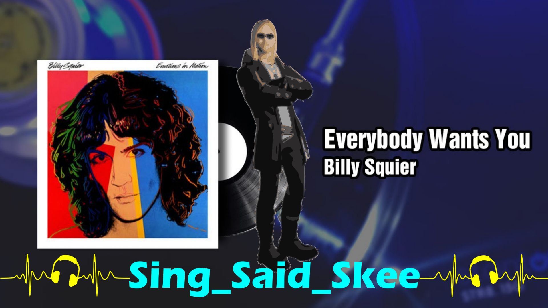 ⁣Everybody Wants You - Billy Squier - Sing_Said_Skee