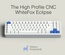 WhiteFox Eclipse - CNC Aluminium High Profile [Pre-order]