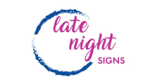 Late Night Signs