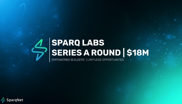 Blockchain-as-a-Service (BaaS) startup Sparq Labs opens Series A round for $18 million