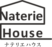 Naterie House（ナテリエハウス）