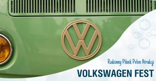 VOLKSWAGEN FEST: RODZINNY PIKNIK PEŁEN ATRAKCJI