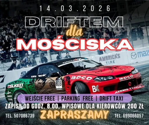 DRIFTEM DLA MOŚCISKA