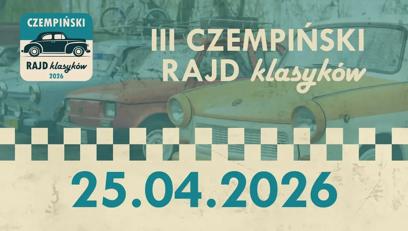 III CZEMPIŃSKI RAJD KLASYKÓW