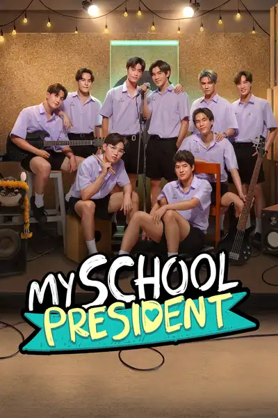 My School President poster