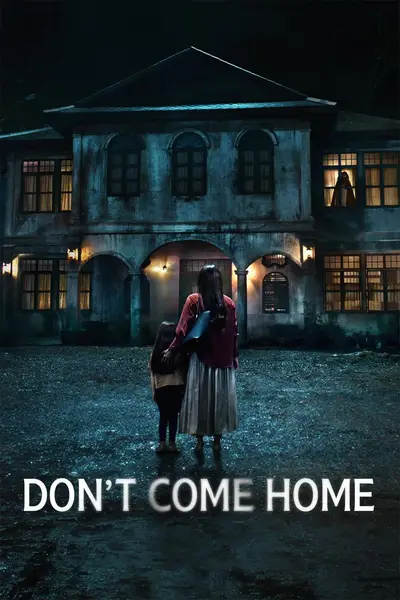 Don't Come Home poster