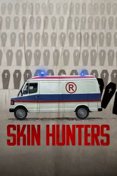 Skin Hunters poster