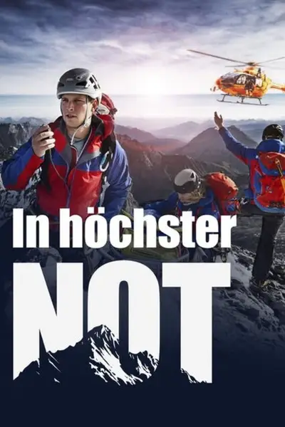 In höchster Not - Bergretter im Einsatz poster