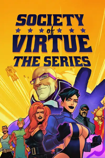 Sociedade da Virtude: A Série poster