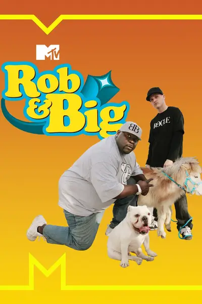 Rob & Big poster