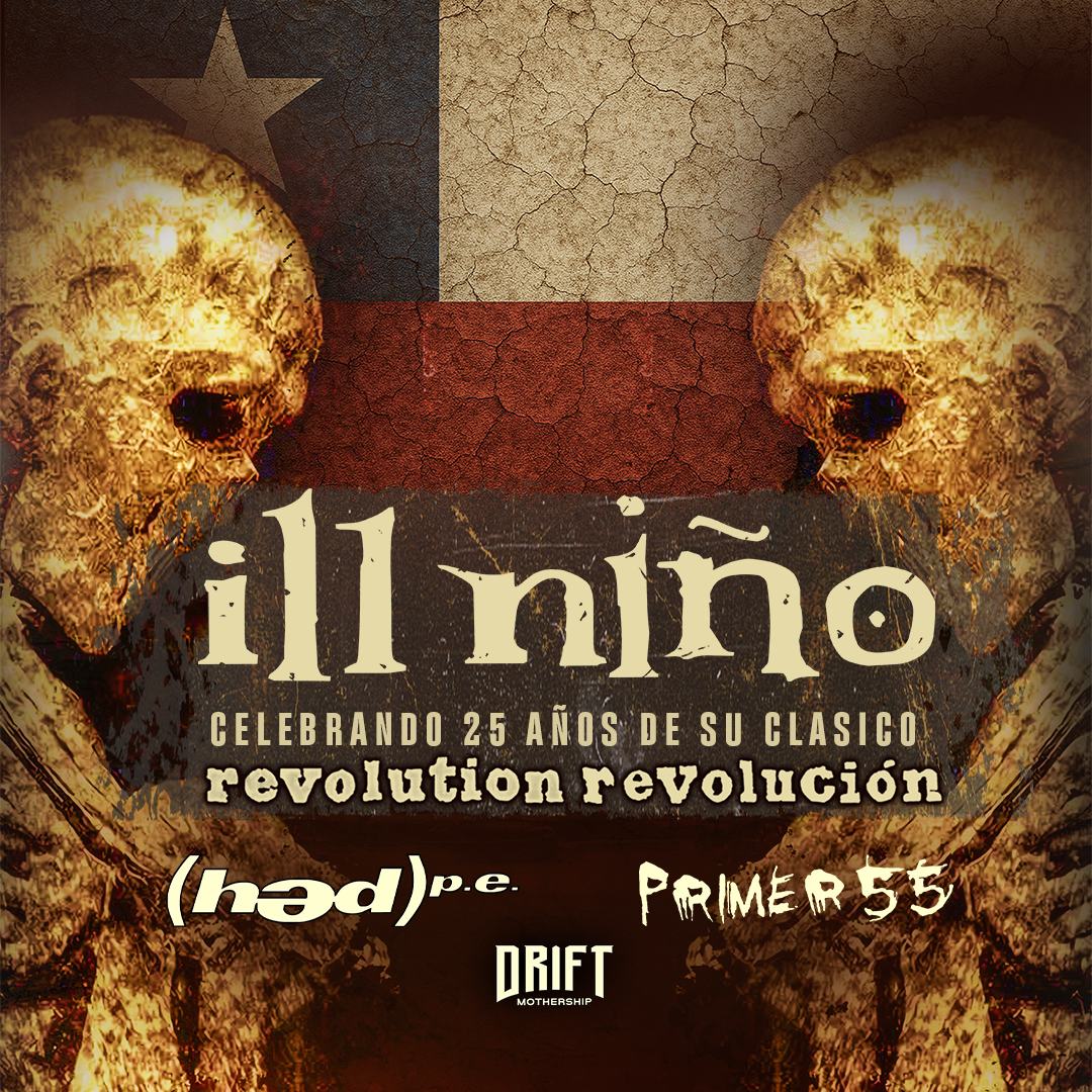 Ill Nino + (hed) p.e + Primer 55 + Drift Mothership