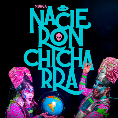 La Tierra de la Contradicción - Murga Nacieron Chicharra
