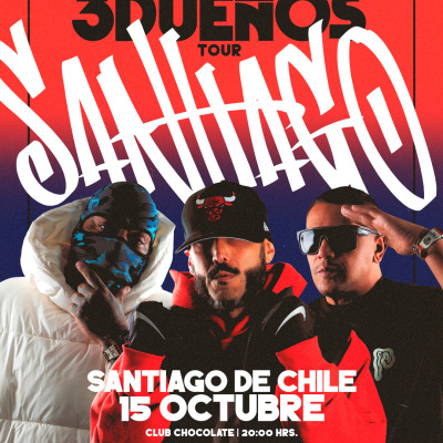 3 DUEÑOS | INTERNACIONALES TOUR
