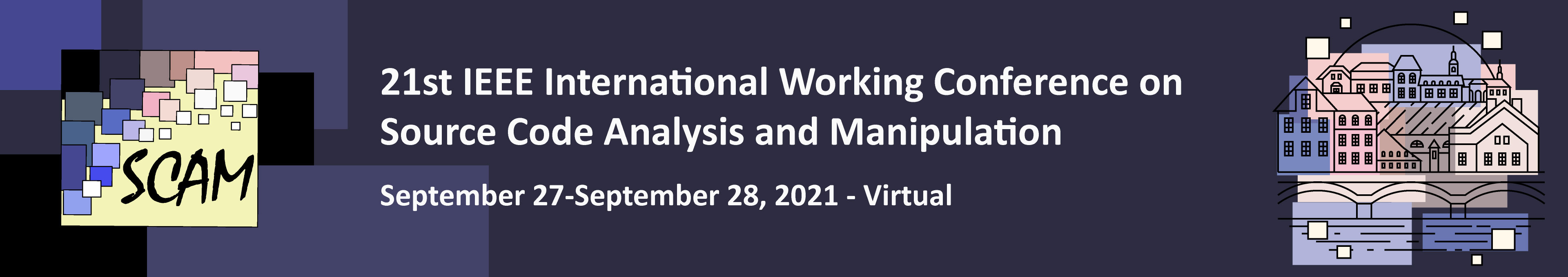 The banner to welcome you to 21st IEEE International Working Conference on Source Code Analysis and Manipulation