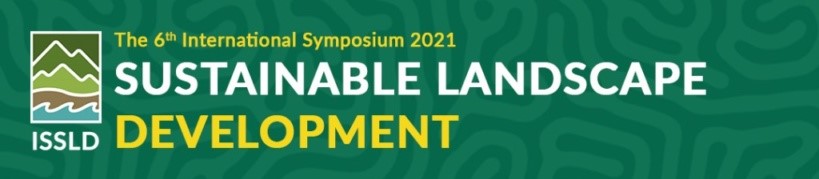 The banner to welcome you to The 6th International Symposium of Sustainable Landscape Development