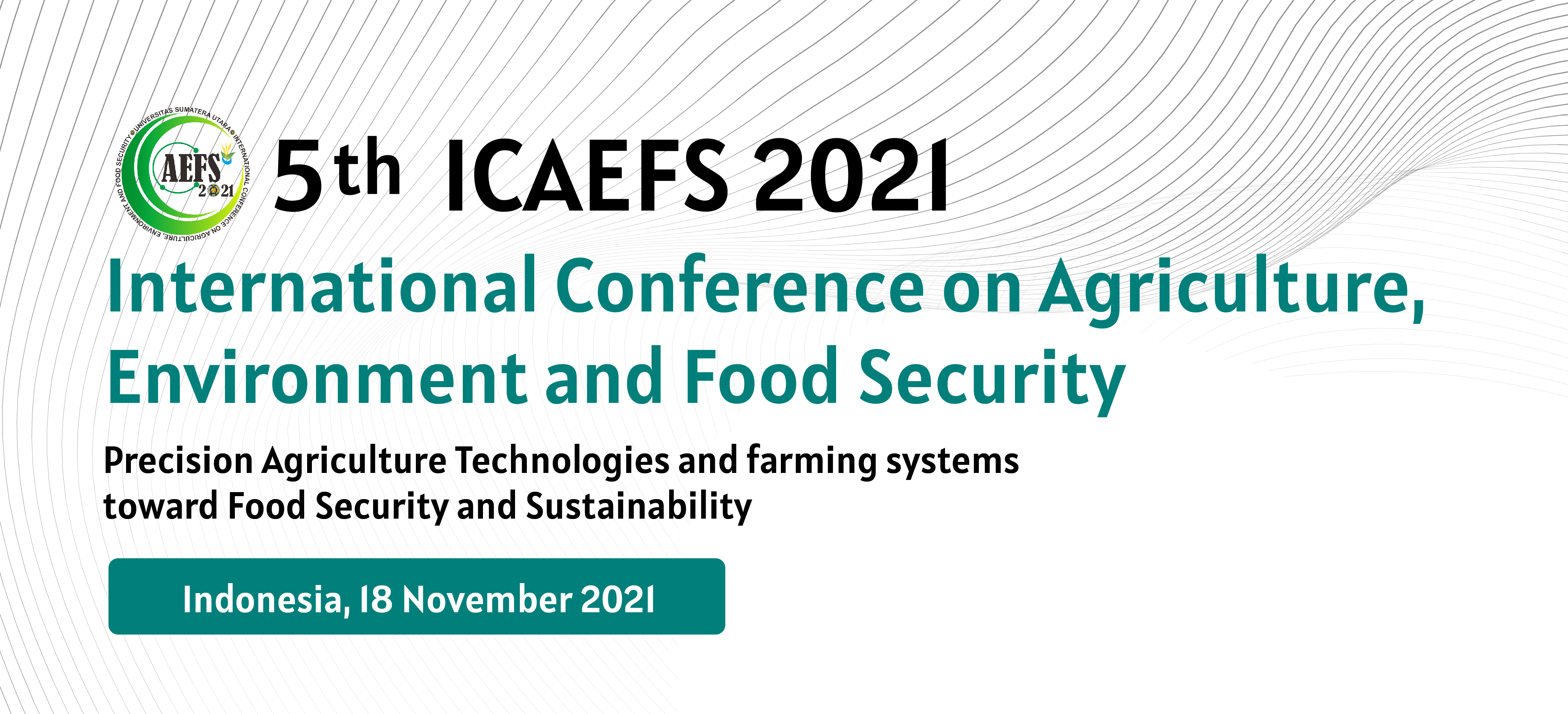 The banner to welcome you to The 5th International Conference on Agriculture, Environment, and Food Security