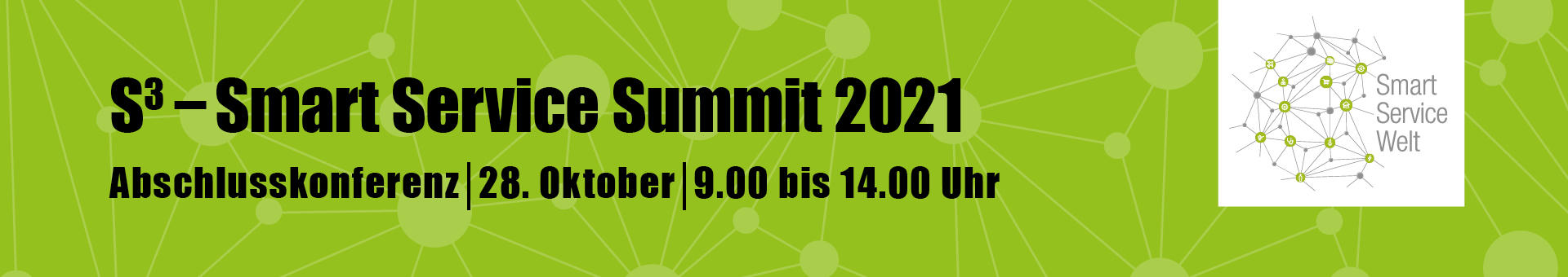 The banner to welcome you to S3 - Smart Service Summit 2021