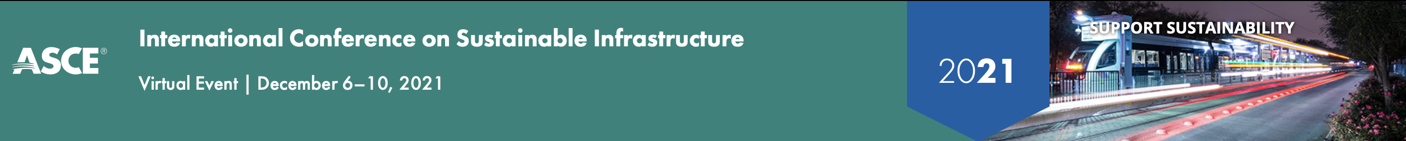 The banner to welcome you to International Conference on Sustainable Infrastructure (ICSI) 2021