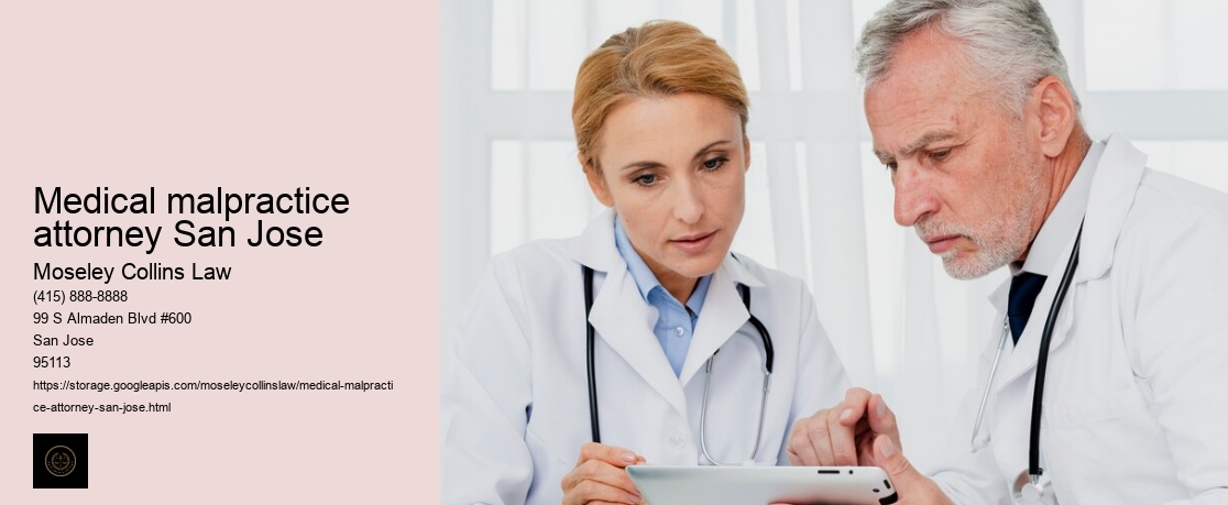 Medical malpractice attorney San Jose