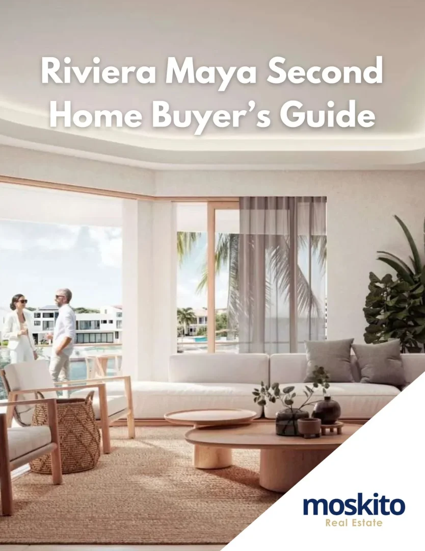Riviera Maya Second Home Buyer's Guide