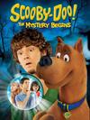 Poster for Scooby-Doo! The Mystery Begins.