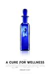 Poster for A Cure for Wellness.