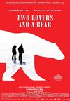 Poster for Two Lovers and a Bear.