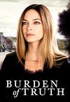 Poster for Burden of Truth.