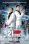 Poster for 21 Jump Street.