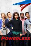Poster for Powerless.