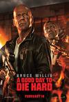 Poster for A Good Day to Die Hard.