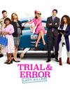 Poster for Trial & Error.