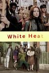 Poster for White Heat.