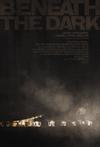 Poster for Beneath the Dark.