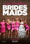 Poster for Bridesmaids.