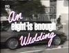 Poster for An Eight Is Enough Wedding.