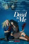 Poster for Dead to Me.