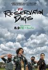 Poster for Reservation Dogs.
