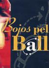 Poster for Bojos pel ball.