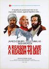 Poster for A Reason to Live, a Reason to Die.