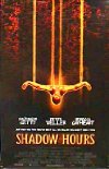 Poster for Shadow Hours.