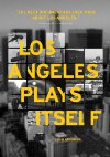 Poster for Los Angeles Plays Itself.