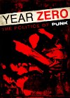 Poster for Year Zero: The Politics of Punk.