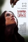 Poster for Maria Full of Grace.