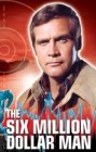 Poster for The Six Million Dollar Man.