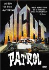 Poster for Night Patrol.