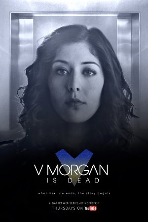 Poster for V Morgan Is Dead.