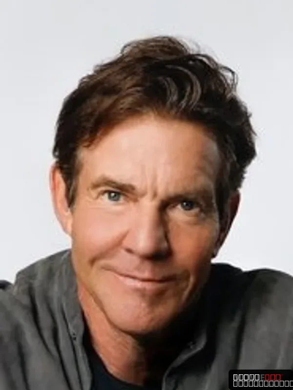 Dennis Quaid