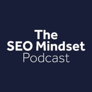 the SEO mindset podcast covert art