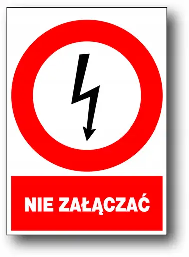 Produkt: NIE ZAŁĄCZAĆ - znak TABLICZKA elektryczne 150X210 LIBRES POLSKA SP 